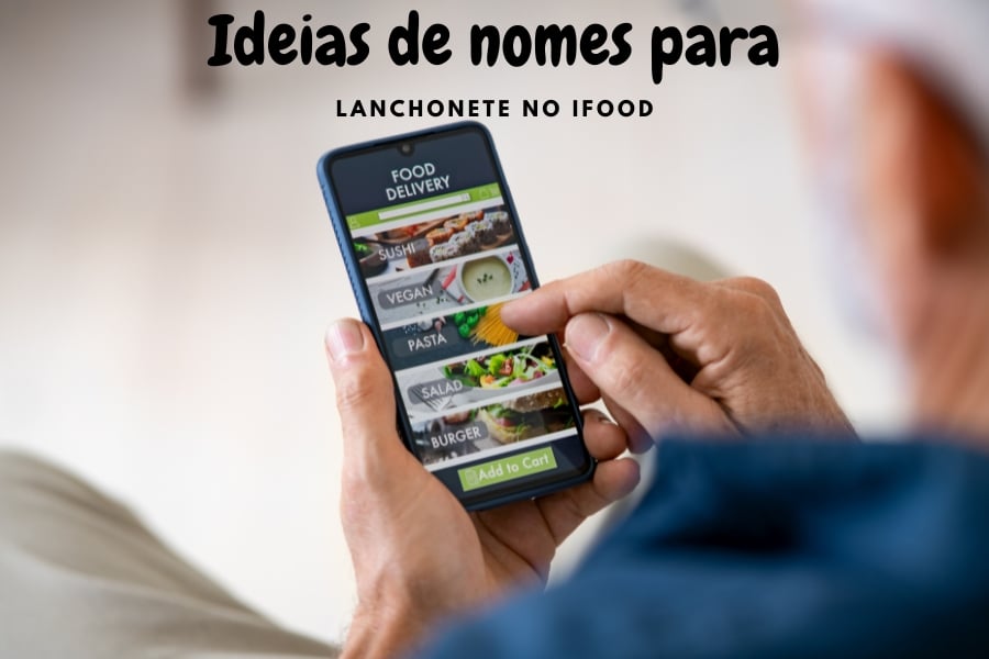 Encontre 50 ideias criativas de nomes para sua lanchonete no iFood e saiba como escolher o nome ideal para se destacar no mercado.